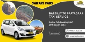 Bareilly to Prayagraj Taxi Service
