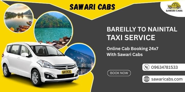 Bareilly to Nanital Taxi Service