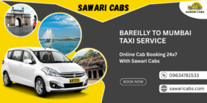 Bareilly to Mumbai taxi service