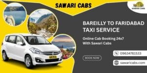 Bareilly to Faridabad Taxi Service