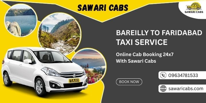 Bareilly to Faridabad Taxi Service