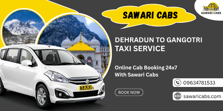Dehradun to Gangotri Taxi Service