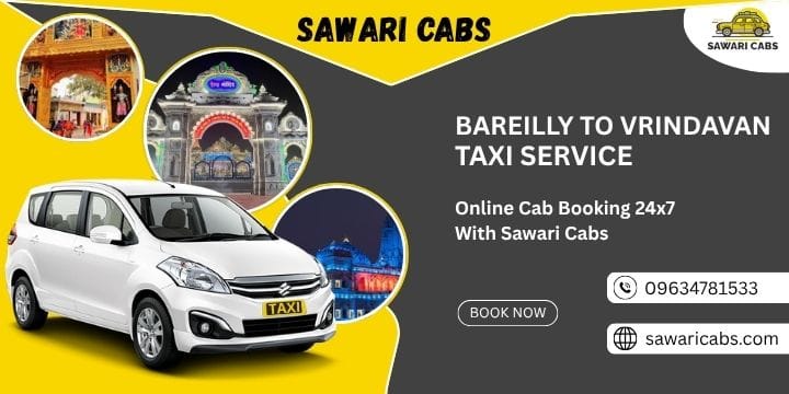 Bareilly to Vrindavan Taxi Service