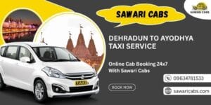 Dehradun to Ayodhya Taxi Service